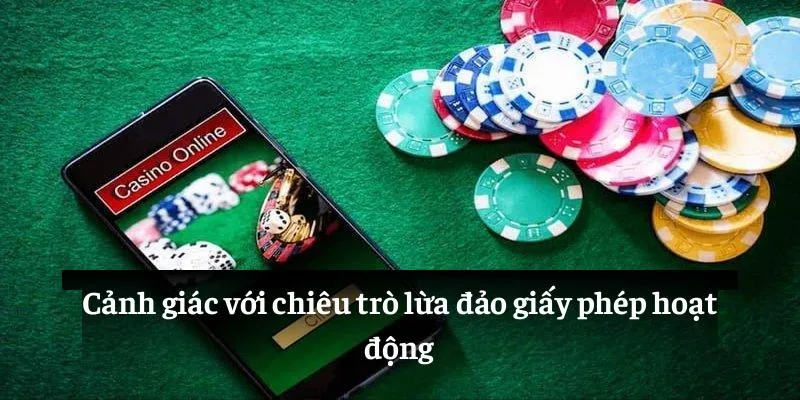 Cảnh giác với chiêu trò lừa đảo giấy phép hoạt động